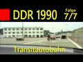 DDR 1990 Folge 7 (letzte Folge): Grenzübergang Dreilinden bis Marienborn