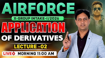 AIRFORCE 1 2026 Maths | APPLICATION Of DERIVATIVES-02 | Airforce 1 2026 Maths Classes by Mukesh Sir