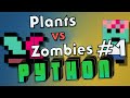 Написал игру Plants vs Zombies на Python #1