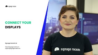 How to connect your digital signage displays & devices to Rocket Manager