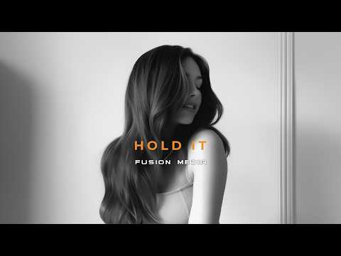Fusion Media - Hold It (Original Mix)
