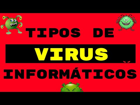 Los Tipos de VIRUS Informáticos - Tipos de  ☠ MALWARE ☠