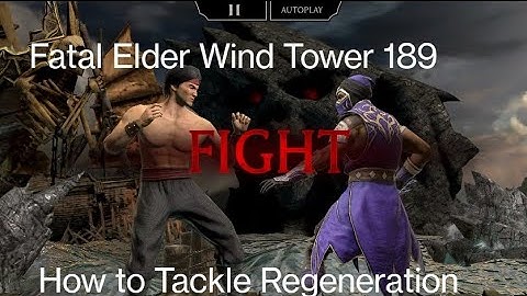 Fatal Elder Wind Tower 189 | How to beat Regeneration modifier #elderwindtower #mkmobile