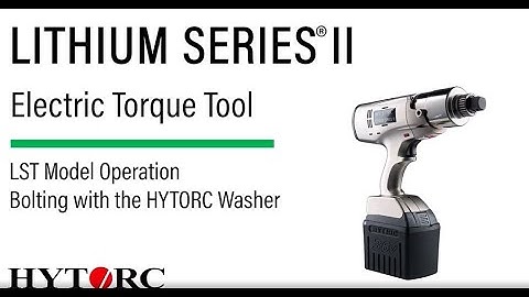 LITHIUM SERIES II Bolting with the HYTORC Washer