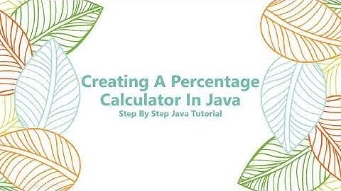java tutorial for beginners |Creating A Percentage Calculator In Java|Simple, Fast And Efficient|