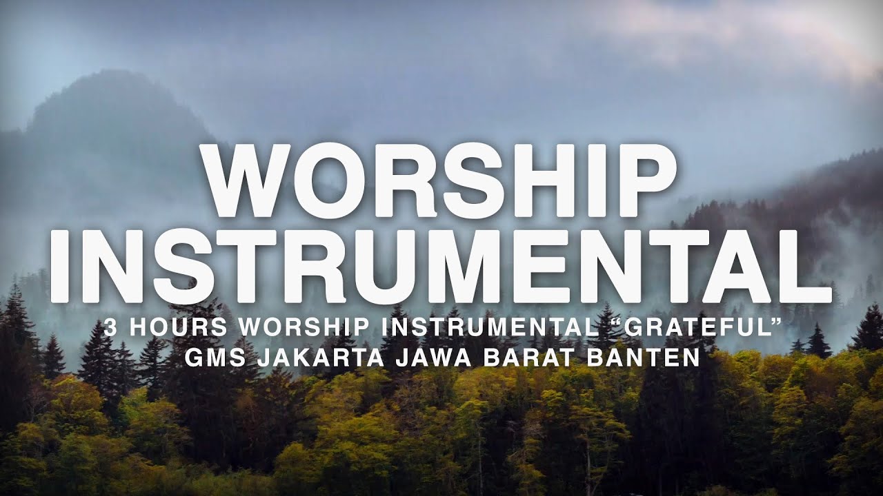 3 HOURS WORSHIP INSTRUMENTAL 