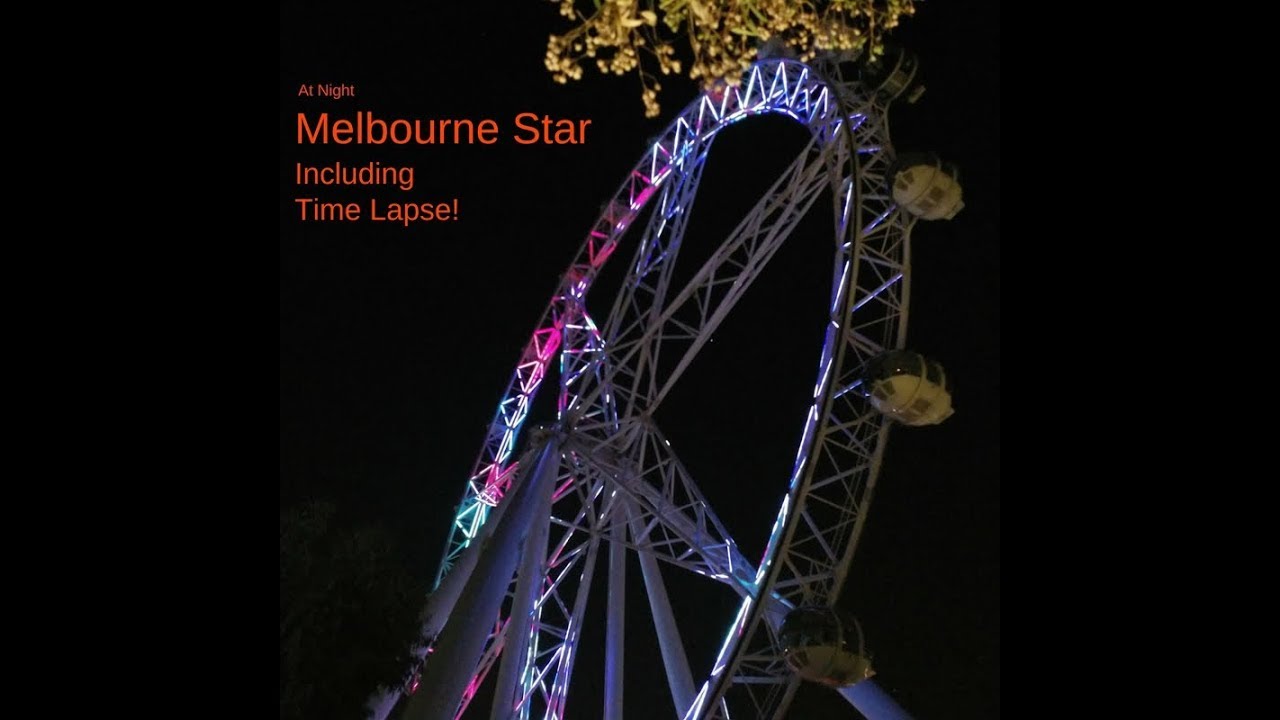 Melbourne Star Time Lapse YouTube
