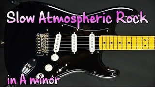 Video thumbnail of "Slow Atmospheric Rock Backing Track"