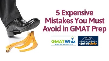 5 Expensive Mistakes every GMAT Aspirant should Avoid | Common GMAT Mistakes