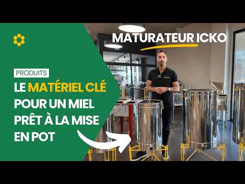 Miel de qualité : Les maturateurs inox à évacuation totale ICKO