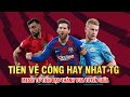 NHỮNG TIỀN VỆ TẤN CÔNG HAY NHẤT THẾ GIỚI HIỆN TẠI: MESSI TỪ TIỀN ĐẠO THÀNH VUA TUYẾN GIỮA