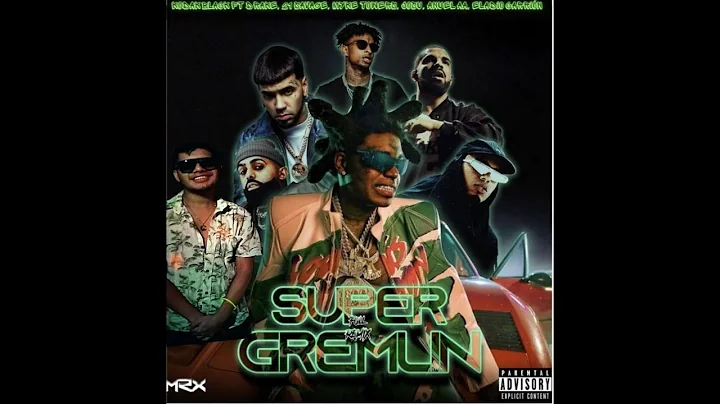 Super Gremlin [FULLREMIX] Kodak Black ft Drake, 21 Savage, Josu, Myke Towers,Anuel AA,Eladio Carrión