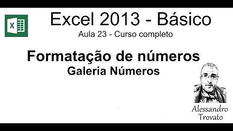 Curso Excel #23 - Formatação de números - Módulo Básico