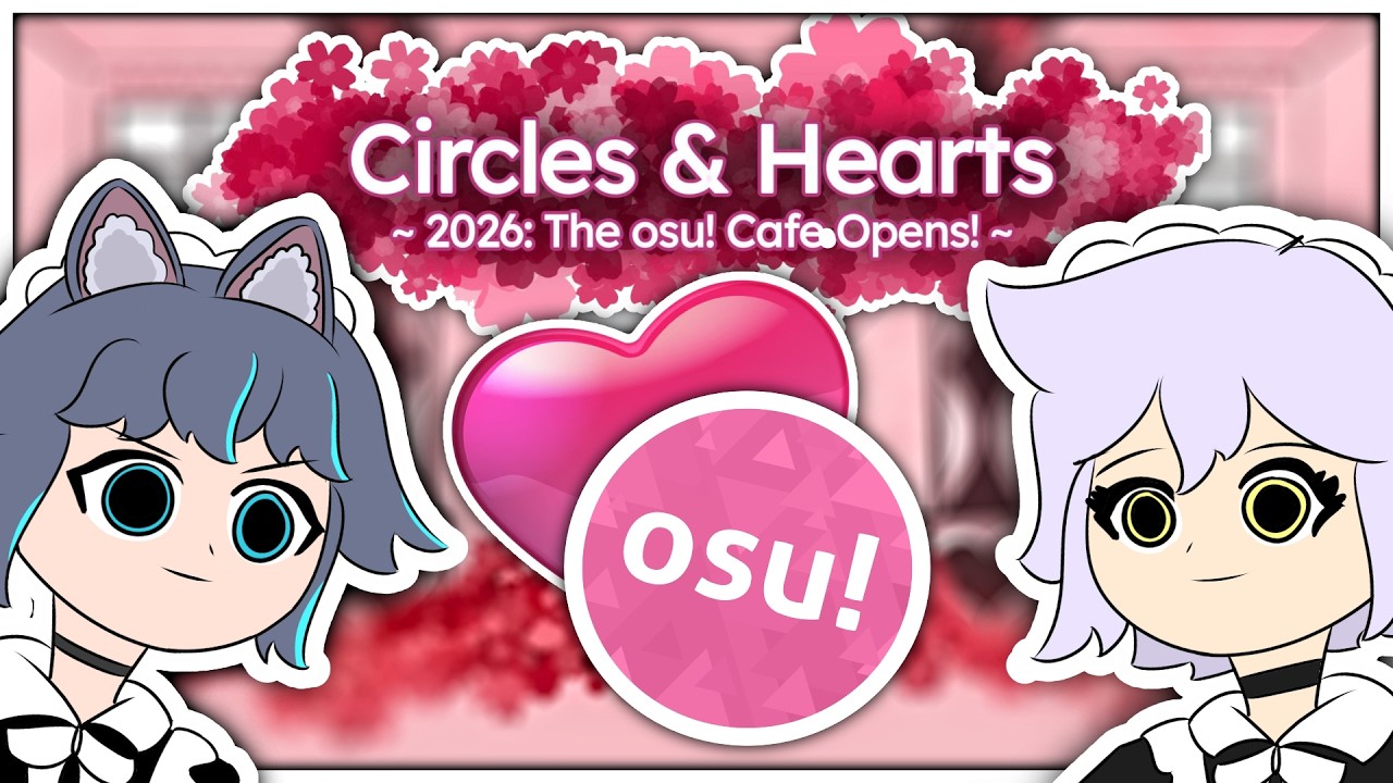 We Turned osu! into a Maid Cafe | Circles & Hearts 2026 Announcement Trailer