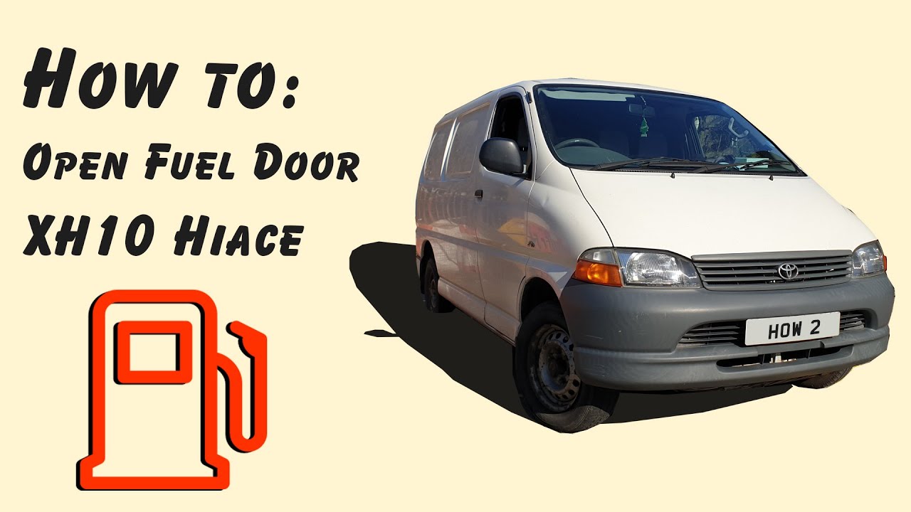 How to Open fuel door/petrol cap on a RHD XH10 Toyota Hiace 2001