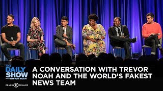 The Daily Show LIVE: A Conversation with Trevor Noah and the Worlds Fakest News Team