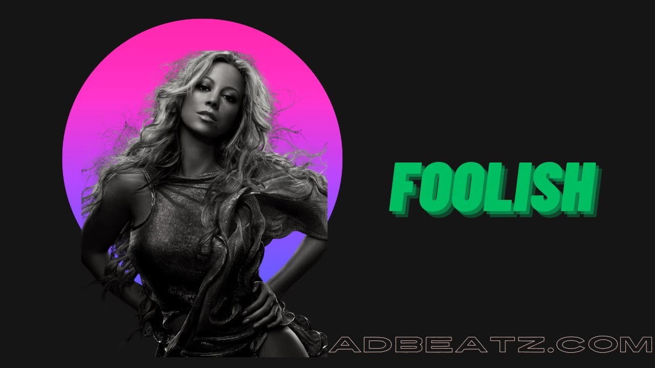 Foolish Rnb