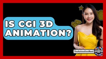 Is CGI 3D Animation? - The Animation Reel