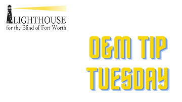 O & M Tip - Locating Dropped Objects 6/2/20