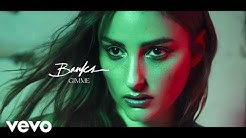 BANKS - Gimme (Official Audio)  - Durasi: 3:41. 