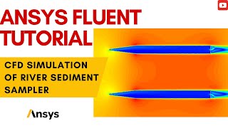 ANSYS Fluent CFD Tutorial | Isokinetic River Sediment Sampler Simulation | Phillips Sediment Sampler