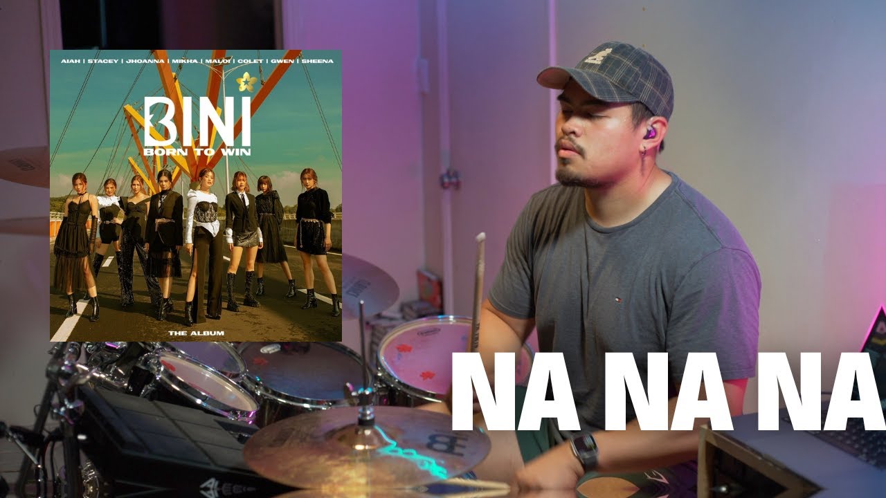 BINI Na Na Na Drum Cover BINI Na Na Na Drum Cover