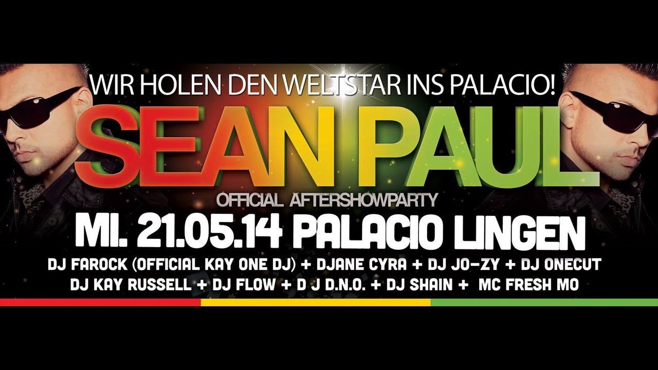 Sean Paul Aftershowparty - 21.05.2014 - Palacio Lingen
