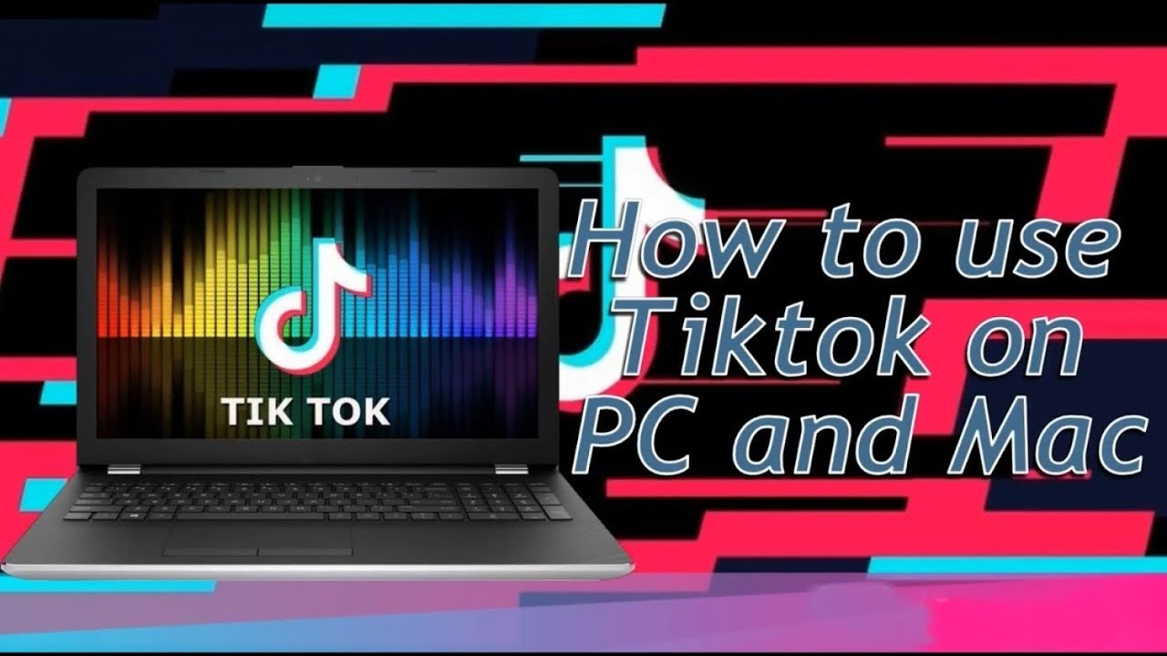 How To Watch Tiktok Videos On Pc-Works For Windows & Mac ...