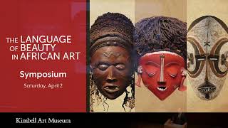 Visions of Virtue: The Aesthetics of African Art