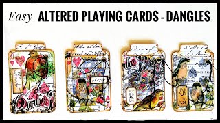 Easy  Altered Playing Cards  Dangles