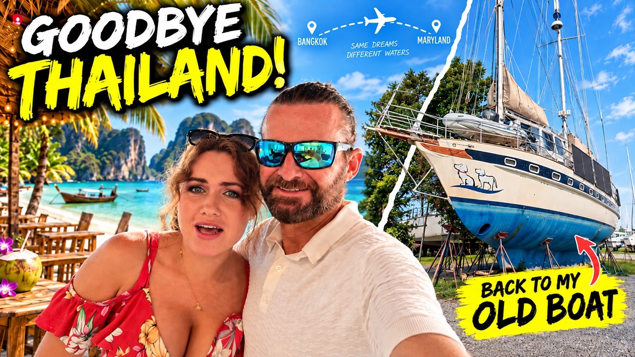 ⁣Goodbye Thailand… It’s Time to Sail My Old Boat Again!