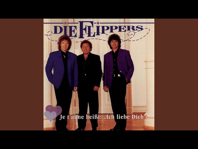 Die Flippers - Meine Liebe trocknet deine Tränen