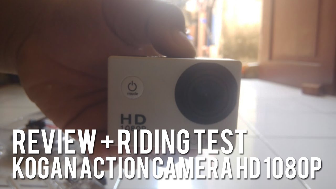 Review + Test Kogan Action Camera Full HD 12MP 1080p YouTube