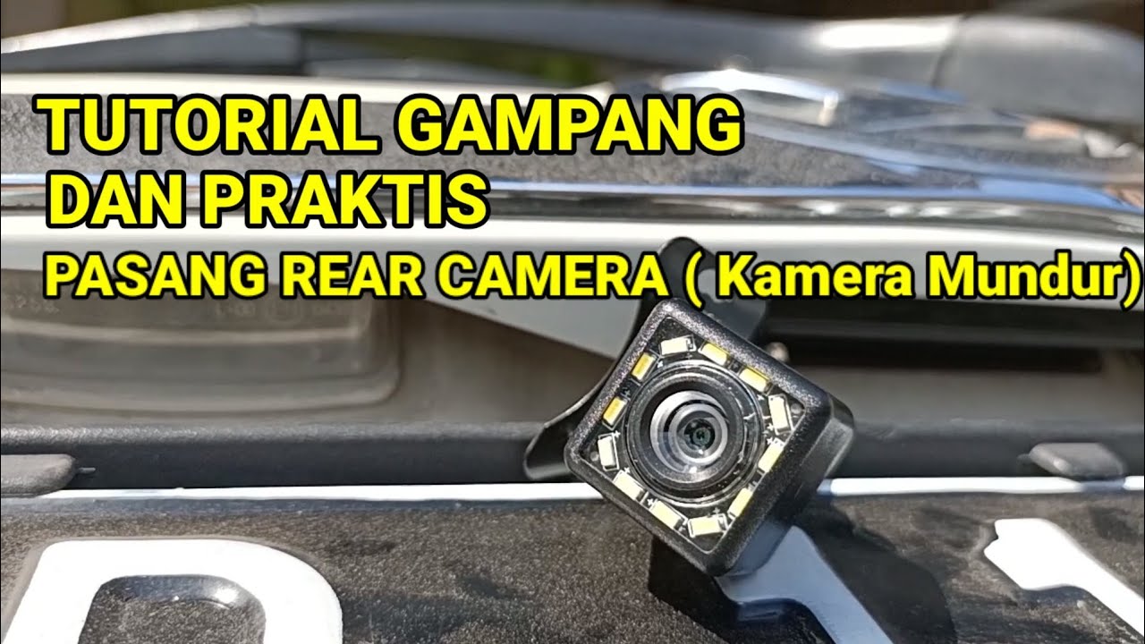 Cara Pasang Kamera Mundur Pada Mobil Sigra atau Calya  #calya  #sigra   #kameraparkir