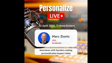 Dave Edelman - live interview with Marc Zionts, CEO of SundaySky