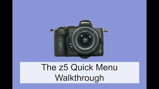 The Z5 Quick Menu Walkthrough