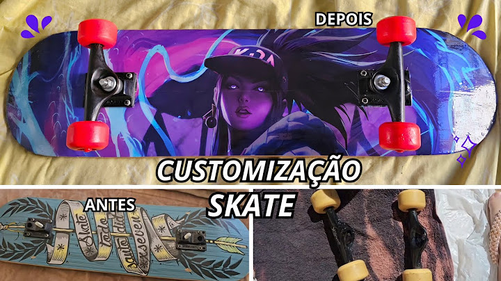 PERSONALIZEI O MEU SKATE VELHO!