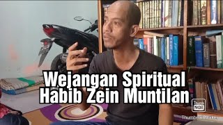 Wejangan Spiritual Habib Zein Muntilan