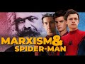 Spiderman movies  marxist themes