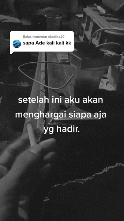 Story Wa 30 Detik II menghargai