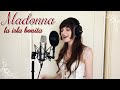 Madonna ~ la isla bonita (cover by Nayenne)