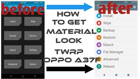 How to get material look in twrp for oppo a37f | Yassuz