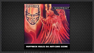 Juggernaut - Ruffneck Rules Da Artcore Scene