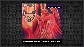 Video voorbeeld van "Juggernaut - Ruffneck Rules Da Artcore Scene"