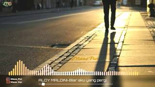 Status WA bikin baper , lagu galau- Aldy Maldini -LIRIK