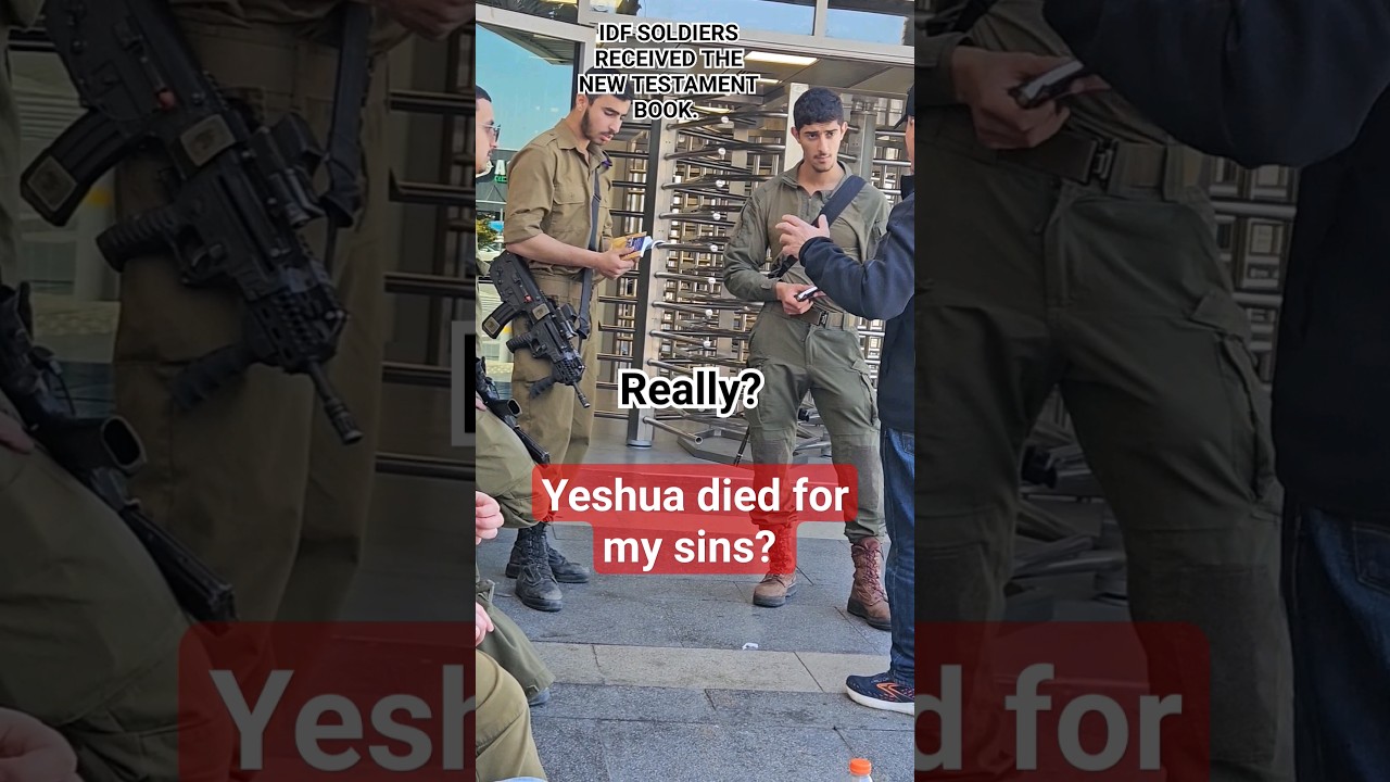 Really? Yeshua died for my sins? IDF soldiers received the new testament book.
