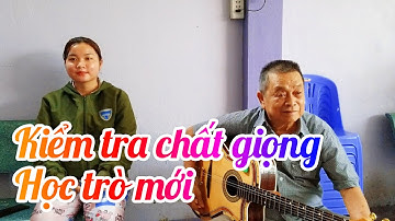 Kiểm tra chất giọng em học trò mới tại lớp học đàn Cải Lương | Nhạc Sĩ Văn Hải
