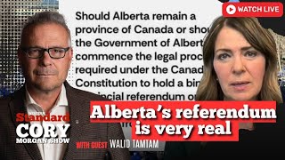 CORY MORGAN SHOW: Alberta’s referendum is very real