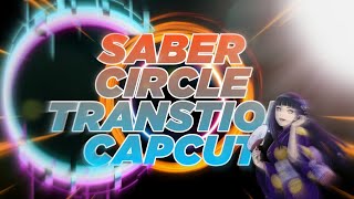HOW TO SABER CIRCLE TRANSTION IN CAPCUT TUTORIAL #CAPCUT #TUTORIAL