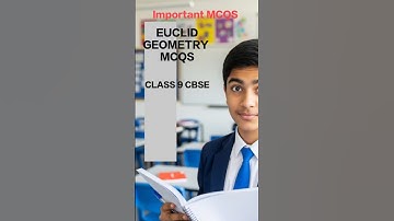 Class 9 Maths | Euclid Geometry Important MCQ | CBSE Board Exam 2025 Preparation | NCERT